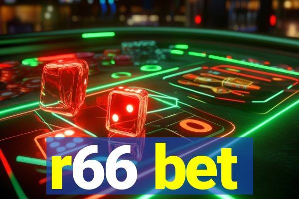 r66 bet